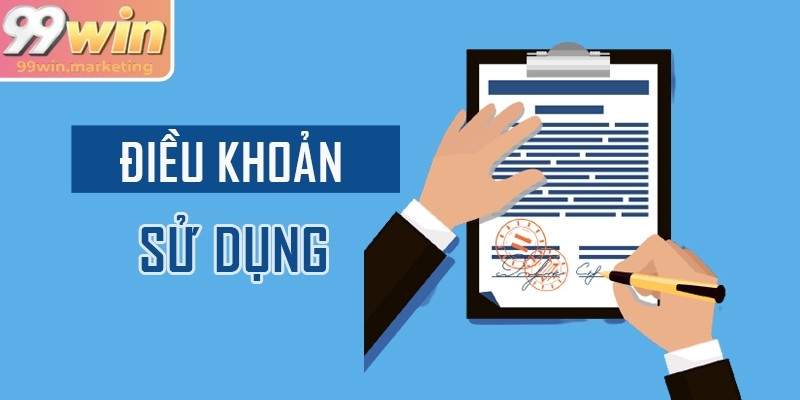 Điều khoản sử dụng 99Win giúp bảo vệ quyền lợi người chơi