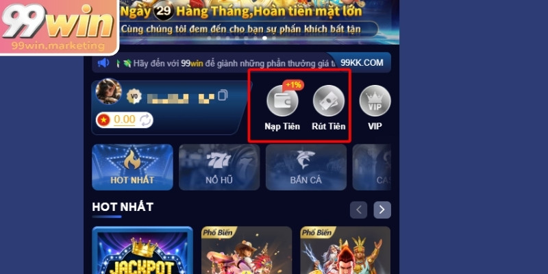 Nạp Rút Tiền 99win 1 Điều kiện cần thiết giúp nạp rút tiền 99Win an toàn